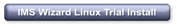 IMS Wizard Linux Trial Install